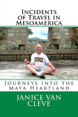Book cover for Incidents of Travel in Mesoamerica