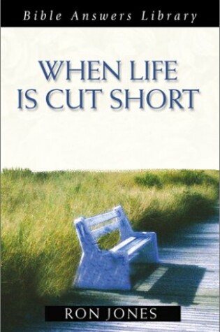 Cover of When Life is Cut Short