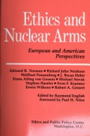 Cover of Ethics and Nuclear Arms Pb