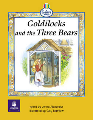 Book cover for Goldilocks and the three bears Genre Emergent stage Traditional Tales Book 4