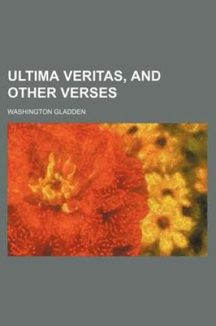 Cover of Ultima Veritas, and Other Verses