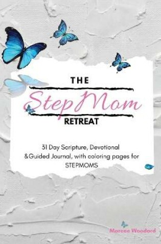 Cover of The StepMom Retreat