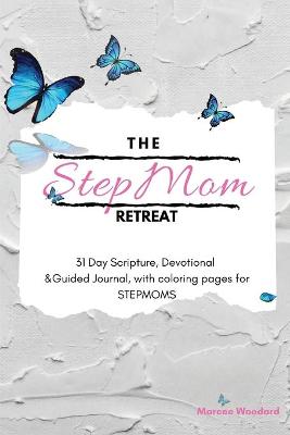 Book cover for The StepMom Retreat