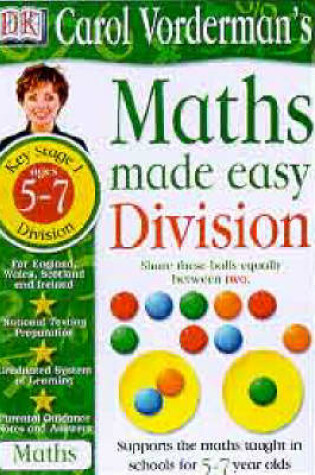 Cover of Maths Made Easy Topic Book:  Division KS1