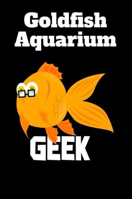 Book cover for Goldfish Aquarium Geek