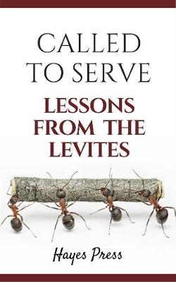 Book cover for Called to Serve: Lessons form the Levites