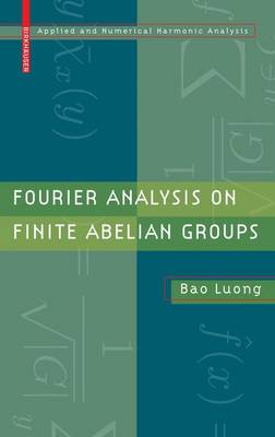 Book cover for Fourier Analysis on Finite Abelian Groups