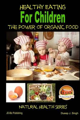 Book cover for Healthy Eating for Children - The Power of Organic Food