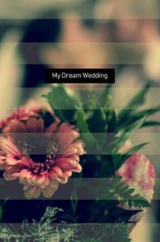 Cover of My Dream Wedding