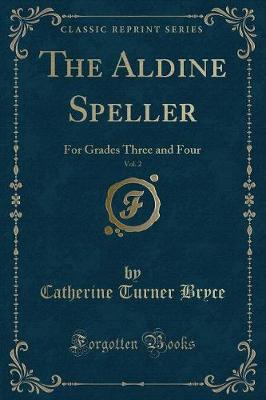 Book cover for The Aldine Speller, Vol. 2