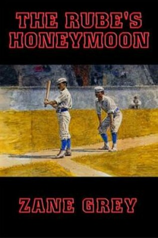 Cover of The Rube's Honeymoon