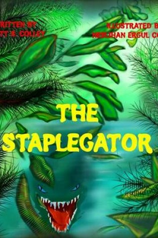 Cover of The Staplegator