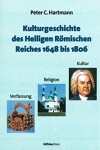 Book cover for Kulturgeschichte Des Heiligen Romischen Reiches 1648 Bis 1806