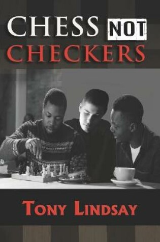 Cover of Chess not Checkers