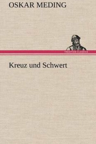 Cover of Kreuz Und Schwert