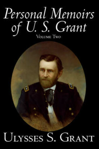 Cover of Personal Memoirs of U. S. Grant, Volume Two