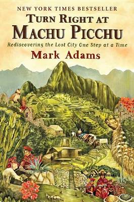 Book cover for Turn Right at Machu Picchu