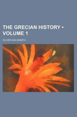 Cover of The Grecian History (Volume 1)