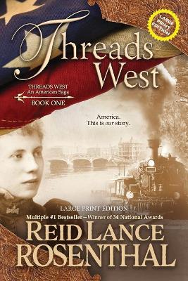 Cover of Threads West (Large Print)