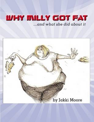 Book cover for Why Milly Got Fat