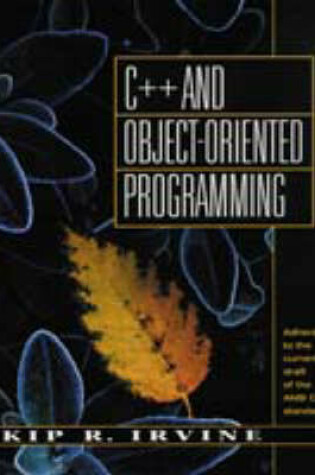 Cover of C++ and Object Oriented Programming for Alphabetic Reasons