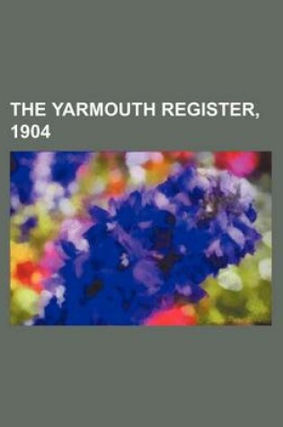 Cover of The Yarmouth Register, 1904