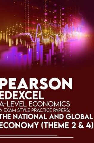 Cover of Pearson Edexcel A-Level Economics A Exam Style Practice Papers