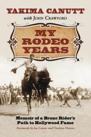 Cover of My Rodeo Years