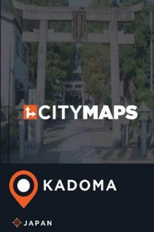 Cover of City Maps Kadoma Japan