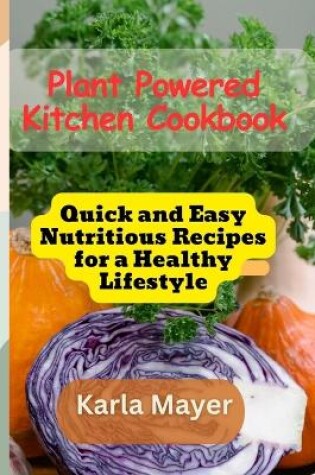 Cover of Plant Powered Kitchen Cookbook