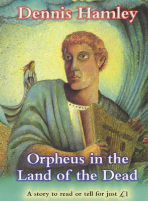 Book cover for Orpheus in The Land of the Dead