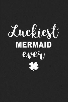 Book cover for Luckiest Mermaid Ever