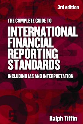 Book cover for The Complete Guide to International Financial Reporting Standards Including IAS and Interpretation