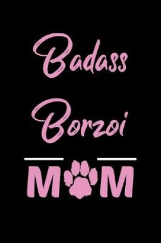 Cover of Badass Borzoi Mom