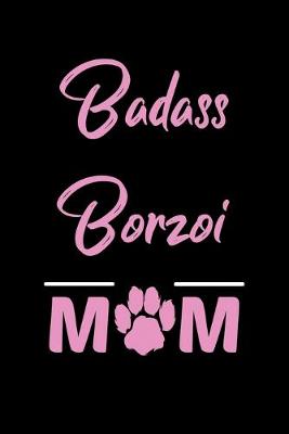 Book cover for Badass Borzoi Mom