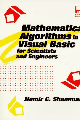Cover of Mathematical Algorithms in Visual Basic for Scientists and Engineers