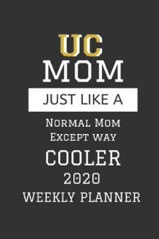 Cover of UC Mom Weekly Planner 2020