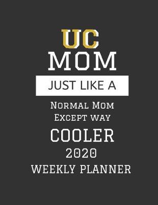 Book cover for UC Mom Weekly Planner 2020