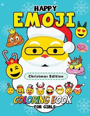 Book cover for Happy Emoji Coloring Book for Girls