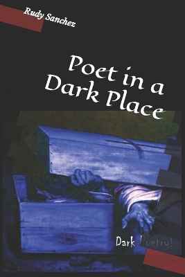 Cover of Poet in a Dark Place