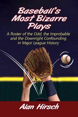 Book cover for Baseball's Most Bizarre Plays