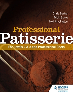 Book cover for Professional Patisserie: For Levels 2, 3 and Professional Chefs