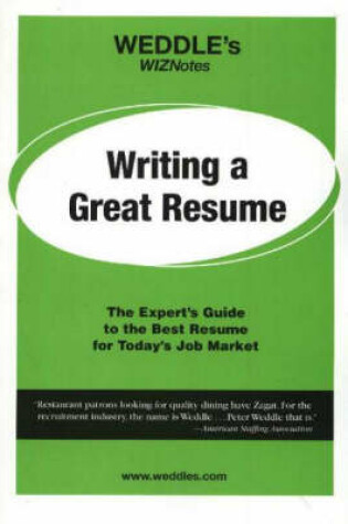 Cover of WEDDLE's WIZNotes: Writing a Great Resume