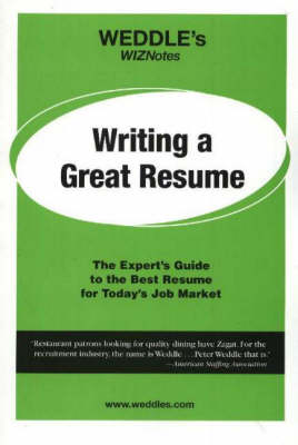 Book cover for WEDDLE's WIZNotes: Writing a Great Resume