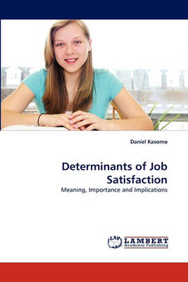 Book cover for Determinants of Job Satisfaction