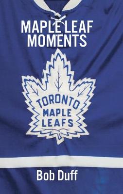 Book cover for 100 Maple Leaf Moments