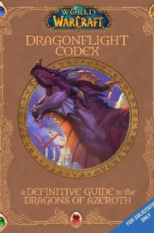 Cover of World of Warcraft: The Dragonflight Codex