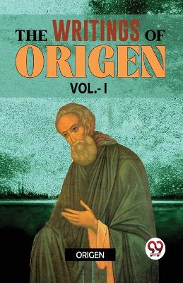 Book cover for The Writings of Origen