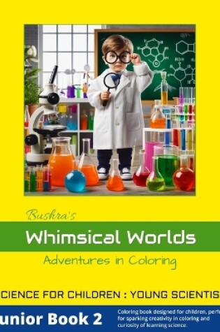 Cover of Whimsical Worlds - Adventures in Coloring, Junior Book 2