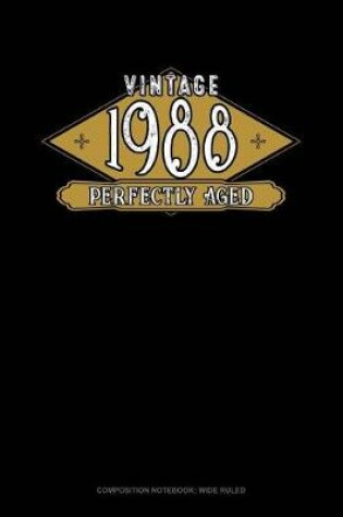 Cover of Vintage 1988 Perfectly Aged